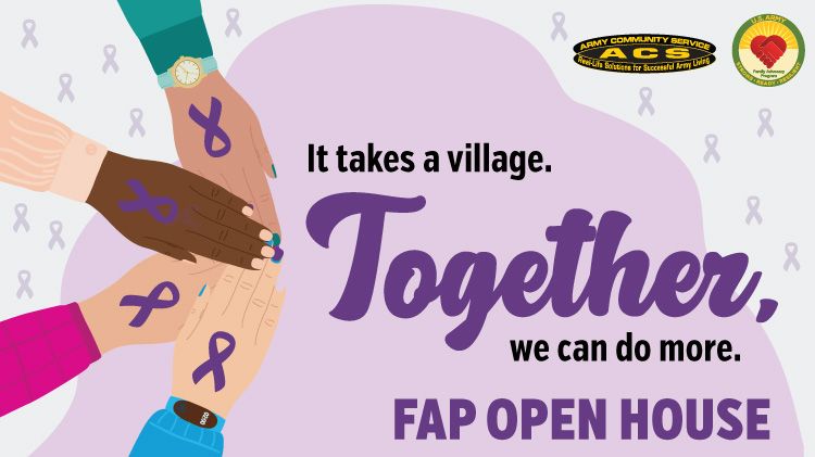 FAP Open House "It takes a village. Together we can do more."